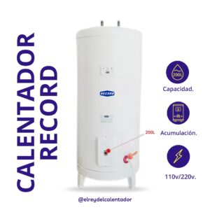 Calentador de Agua Marca Record 200Lts